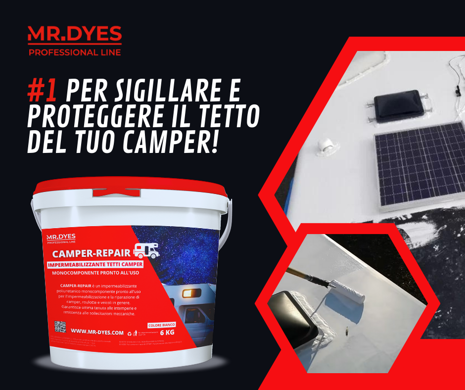 MR.DYES - CAMPER REPAIR IMPERMEABILIZZANTE TETTI CAMPER